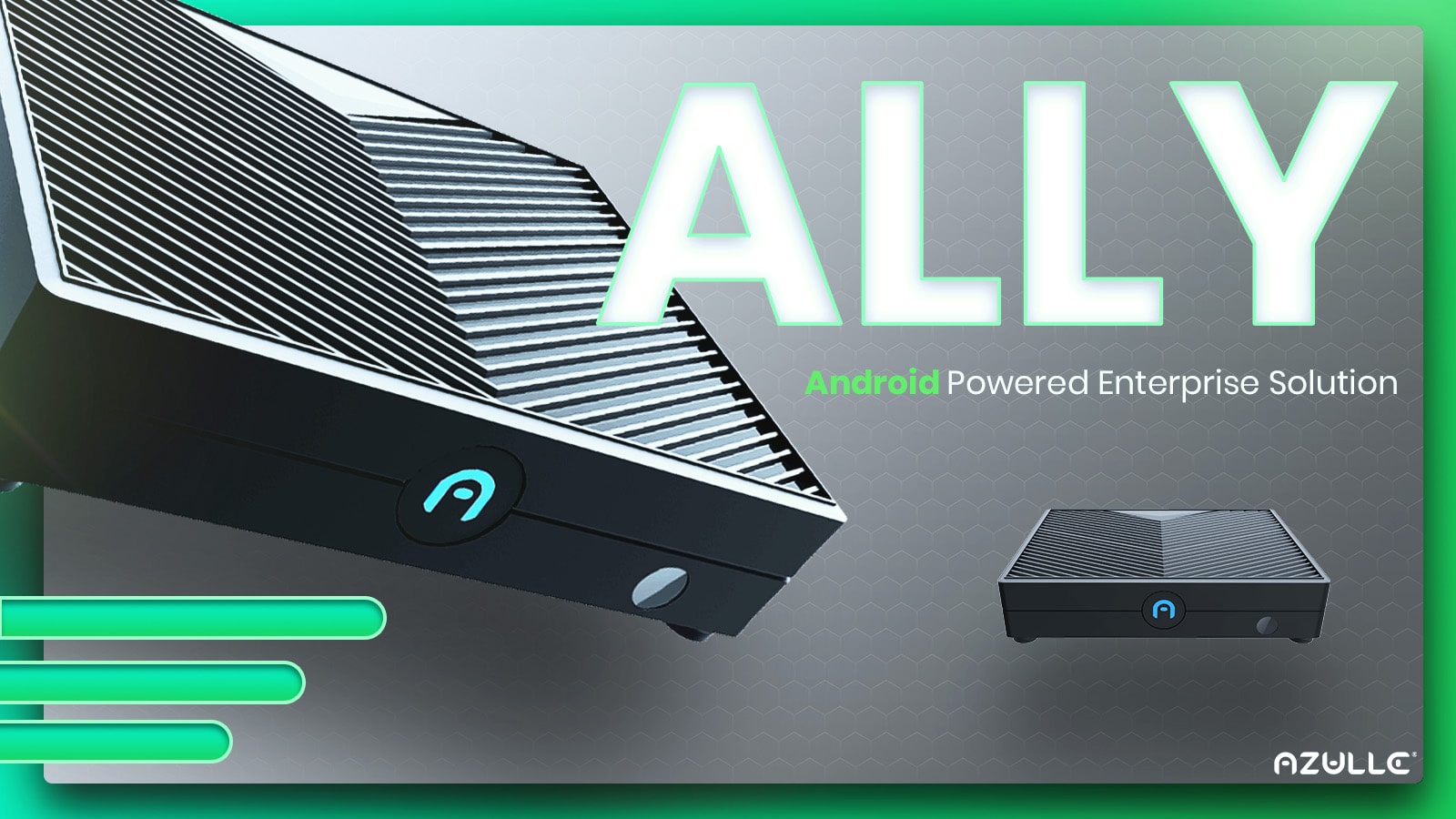 Close-up of a sleek black device labeled "ALLY" with text "Android Powered Enterprise Deployable Solution," and the Azulle logo in the corner.