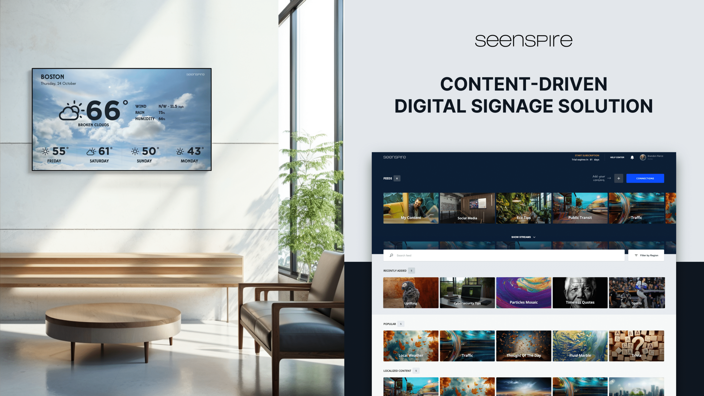 The digital signage solution display shows weather information and a content interface, all branded with "Seenspire." A modern seating area is visible.